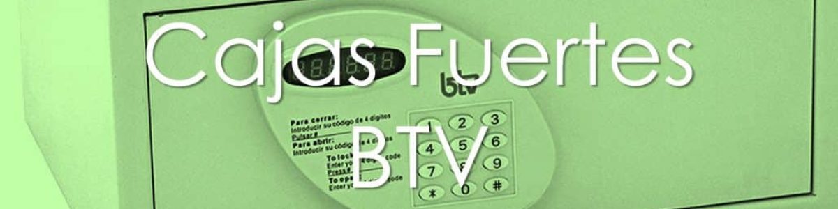 cajas fuertes BTV